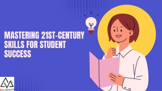 Mastering 21st-Century Skills for Student Success