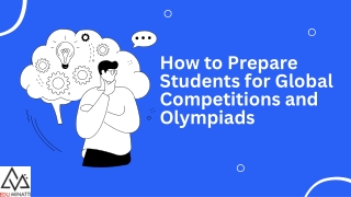 How to Prepare Students for Global Competitions and Olympiads