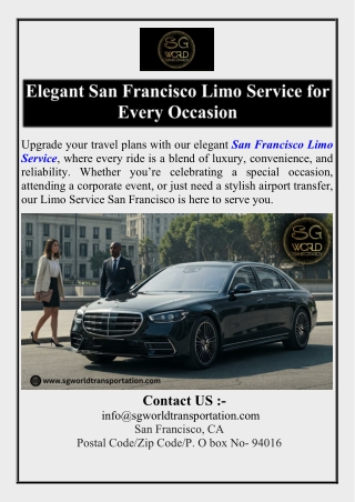 Elegant San Francisco Limo Service for Every Occasion