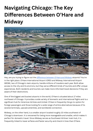 Navigating Chicago The Key Differences Between O’Hare and Midway