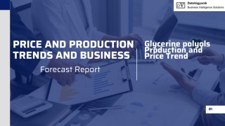 Glycerine polyols  Production and Price PDF