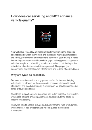 How does car servicing and MOT enhance vehicle quality_