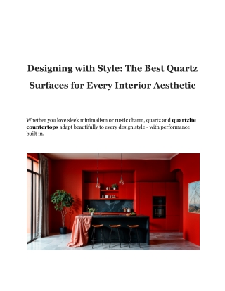 Designing with Style: The Best Quartz Surfaces for Every Interior Aesthetic