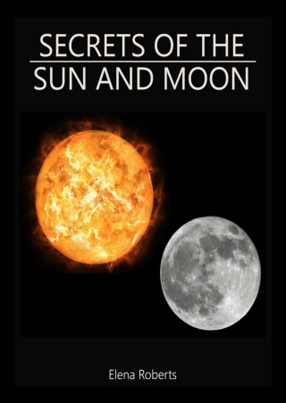Secrets of the Sun and Moon: A Guide to Astrological Self-Discovery
