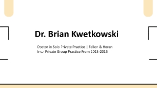 Dr. Brian Kwetkowski - A Lifelong Wellness Partner - Rhode Island