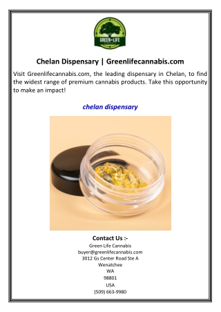 Chelan Dispensary  Greenlifecannabis.com