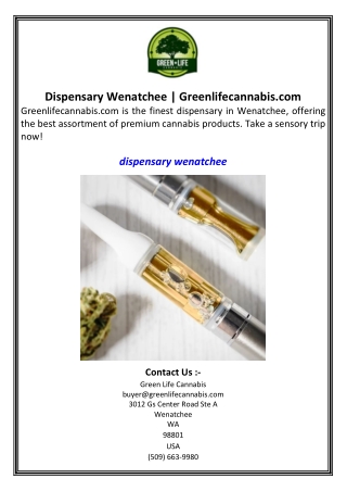 Dispensary Wenatchee  Greenlifecannabis.com