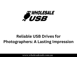 Reliable USB Drives for Photographers A Lasting Impression