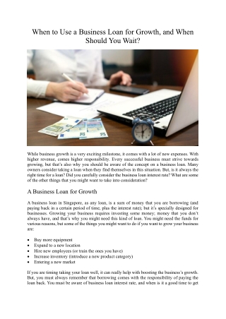 When to Use a Business Loan for Growth, and When Should You Wait?