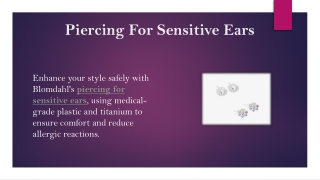 Piercing For Sensitive Ears