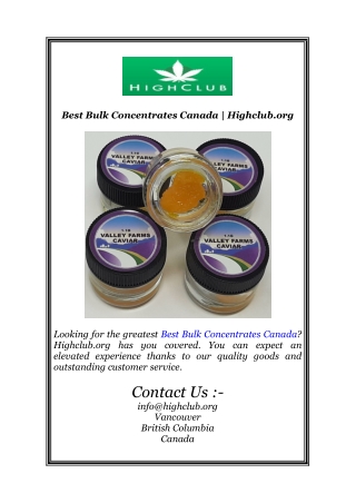Best Bulk Concentrates Canada | Highclub.org