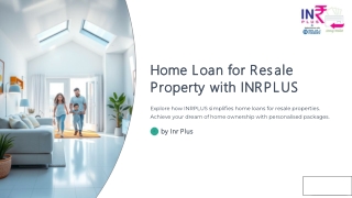 Apply for Home Loan on Resale Property Online – INR PLUS