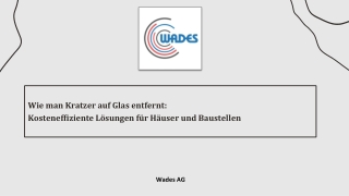 Wie man Kratzer auf Glas entfernt Kosteneffiziente Lösungen für Häuser und Baustellen