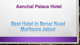 Best Hotel In Benar Road Murlipura Jaipur (1)