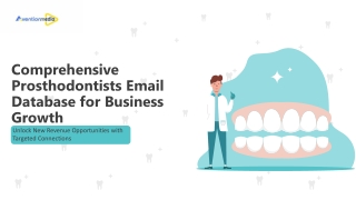Reach Top Prosthodontists with a Verified Email List