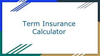 Term Insurance Calculator: Calculate Your Premiums Online for Free in 2025