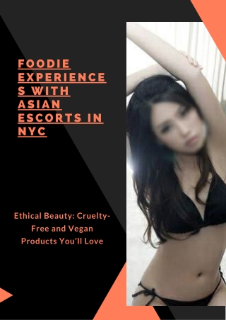 foodie experience s with asian escorts in nyc