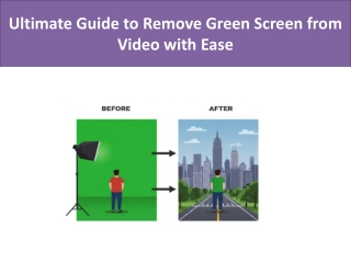 Ultimate Guide to Remove Green Screen from Video with Ease