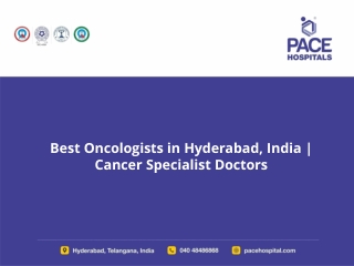 Best Oncologists in Hyderabad, India Cancer Specialist Doctors