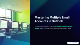 How to Manage Multiple Email Accounts in Outlook Like a Pro