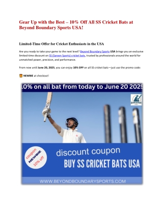 Gear Up with the Best – 10% Off All SS Cricket Bats at Beyond Boundary Sports USA!