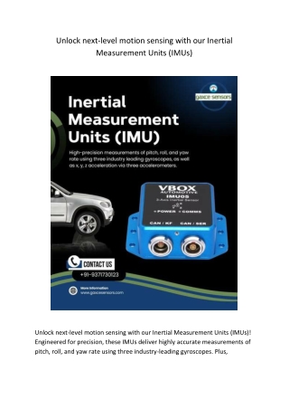 Unlock next-level motion sensing with our Inertial Measurement Units (IMUs)