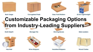 Customizable Packaging Options from Industry-Leading Suppliers