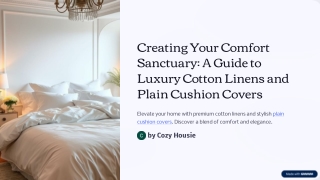 Creating-Your-Comfort-Sanctuary-A-Guide-to-Luxury-Cotton-Linens-and-Plain-Cushion-Covers