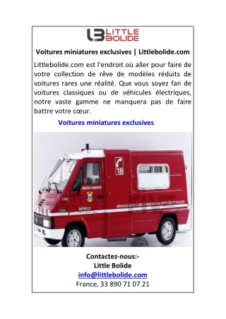 Voitures miniatures exclusives Littlebolide.com