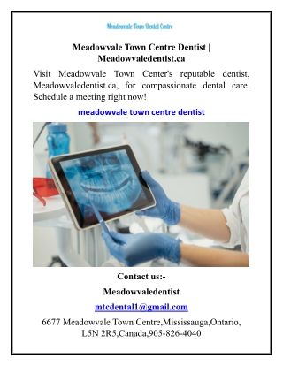 Meadowvale Town Centre Dentist  Meadowvaledentist.ca