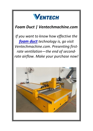 Foam Duct | Ventechmachine.com