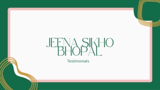 Jeena Sikho Bhopal Testimonials