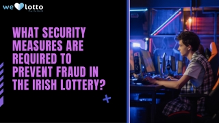 What Security Measures are required to Prevent Fraud in the Irish Lottery