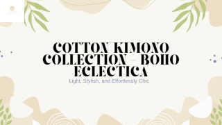 Boho Cotton Kimonos – Lightweight, Stylish & Comfortable Layers