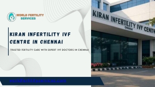 Empowering Parenthood | Kiran Infertility IVF Centre In Chennai