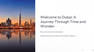 welcome to dubai a journey through time and wonder