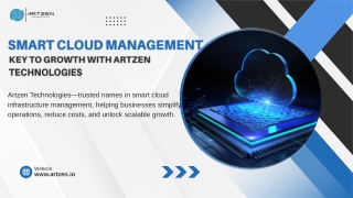 Smart Cloud Management: The Key to Growth with Artzen Technologies
