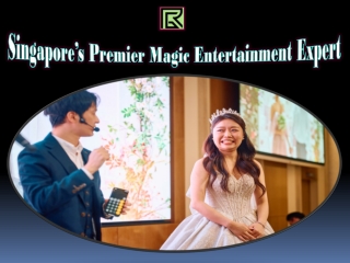 Singapore’s Premier Magic Entertainment Expert