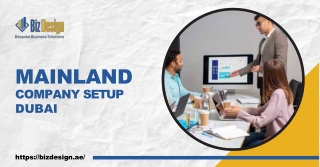Mainland Company Setup Dubai | Trusted Business Formation Experts