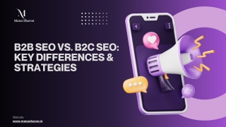 B2B SEO vs. B2C SEO Key Differences & Strategies