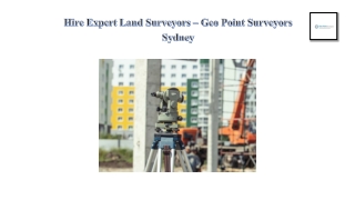 Hire Expert Land Surveyors – Geo Point Surveyors Sydney