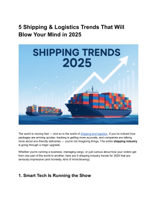 5 Key Trends Changing Shipping And Logistics Future For 2025