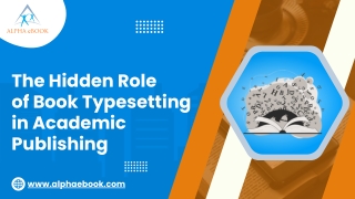 the hidden role of book typesetting in academic