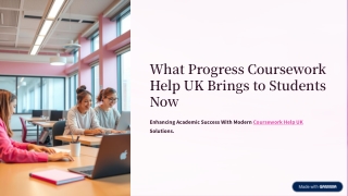 what progress coursework help uk brings