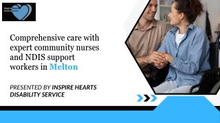 Comprehensive care with expert community nurses and NDIS support workers in Melton