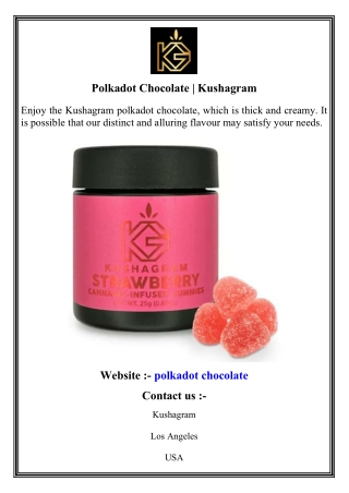 polkadot chocolate kushagram