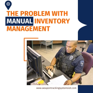 Problem with manual inventory management - WeaponTrackerIoT