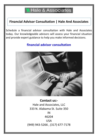 Financial Advisor Consultation  Hale And Associates