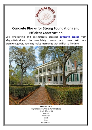Concrete Blocks for Strong Foundations and Efficient Construction