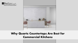 Why Quartz Countertops Are Best for Commercial Kitchens